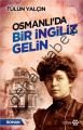 Osmanlı'da Bir İngiliz Gelin, Tülün Yalçın
