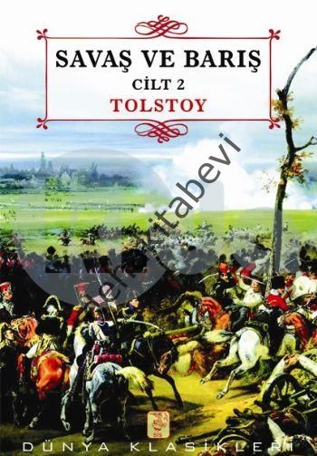 Savaş ve Barış Cilt: 2, Lev Nikolayeviç Tolstoy