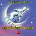 Uçan Köpek Baaşa, Anjelika Akbar