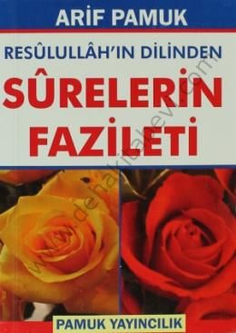 Resulullahın Dilinden Surelerin Fazileti (Dua-105, Cep Boy)