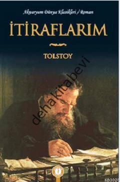 İtiraflarım, Lev Nikolayeviç Tolstoy