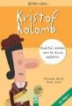 Benim Adım... Kristof Kolomb - Fernando Garces;Oscar Julve