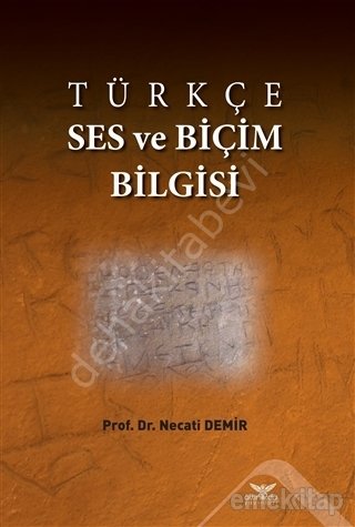Türkçe Ses ve Biçim Bilgisi, Necati Demir