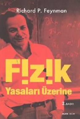 Fizik Yasaları Üzerine, Richard P. Feynman