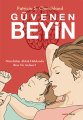 Güvenen Beyin, Patricia S. Churchland