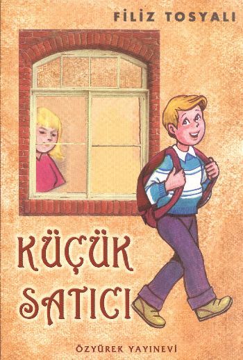 Küçük Satıcı, Filiz Tosyalı, Özyürek Yayınları