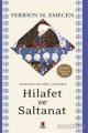 Osmanlı Klasik Çağında Hilafet ve Saltanat, Feridun M. Emecen