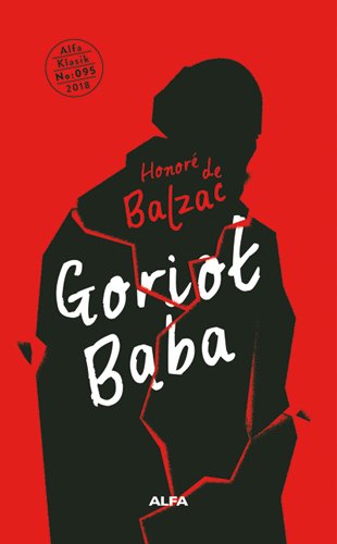 Goriot Baba, Honore de Balzac