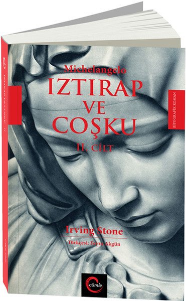 Michelangelo Iztırap Ve Coşku 2. Cilt, Cümle Yayınları