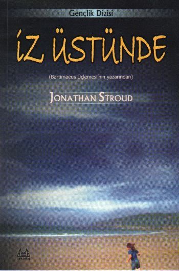 İz Üstünde, Jonathan Stroud, Arkadaş
