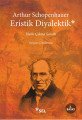 Eristik Diyalektik Haklı Çıkma Sanatı, Arthur Schopenhauer