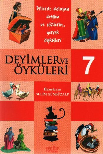 Deyimler ve Öyküleri - 7, Zafer Yayınları