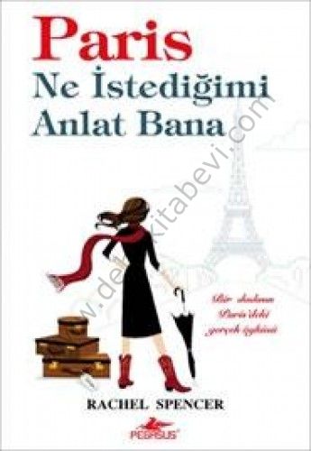 Paris Ne İstediğimi Anlat Bana; Bir Dadının Paris´teki Gerçek Öyküsü