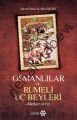 Osmanlılar ve Rumeli Uç Beyleri, Hasan Basri Karadeniz