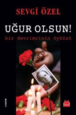 Uğur Olsun!, Sevgi Özel
