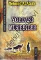 Yoldaki Musibetler, Mehmed Alagaş