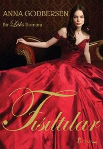 Fısıltılar, Anna Godbersen