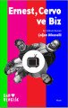 ERNEST CERVO VE BİZ, Çağan Dikenelli