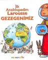Larousse Gezegenimiz (Ciltli), İlk Ansiklopedim, Kolektif