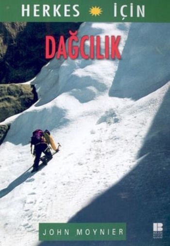 Herkes İçin Dağcılık, John Moynier
