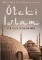 Öteki İslam, Orhan Gökdemir