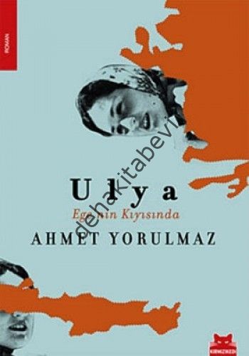 Ulya, Ahmet Yorulmaz