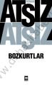 Bozkurtlar, Hüseyin Nihal Atsız, Ötüken Neşriyat