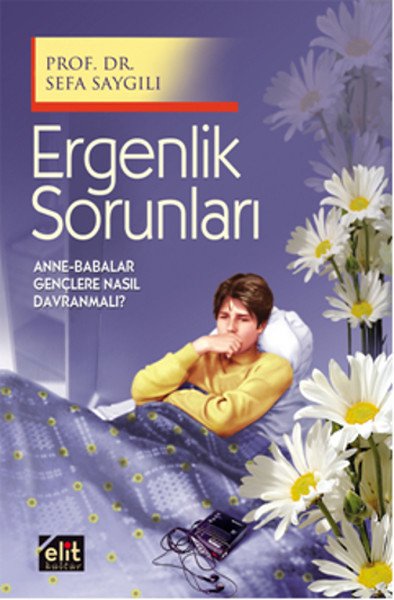 Ergenlik Sorunları, Elit Kültür Yayınları