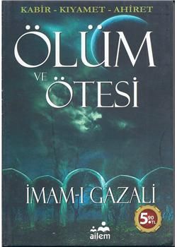 Kabir, Kıyamet, Ahiret, Ölüm ve Ötesi, İmamı Gazali