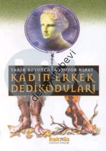 Tarih Boyunca Kadın Erkek Dedikoduları, Serkan Özburun