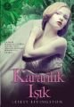 Karanlık Işık, Lesley Livingston