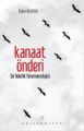 Kanaat Önderi; Bir Liderlik Fenomenolojisi