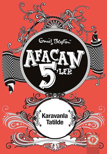 Afacan 5'ler Karavanla Tatilde 5. Kitap, Enid Blyton