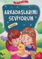 Arkadaşlarımı Seviyorum - Erdemler 2