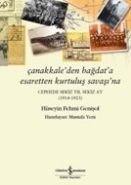 Çanakkale'den Bağdat'a Esaretten Kurtuluş Savaşı'na, Hüseyin Fehmi Genişol