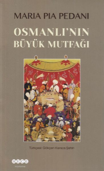 Osmanlı'nın Büyük Mutfağı, Hece Yayınları
