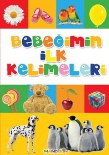 Bebeğimin İlk Kelimeleri, Kolektif