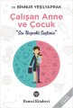 Çalışan Anne ve Çocuk, Binnur Yeşilyaprak, Remzi Kitabevi