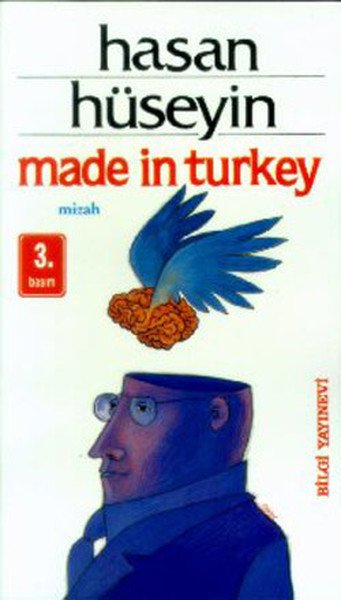 Made ın Turkey, Hasan Hüseyin