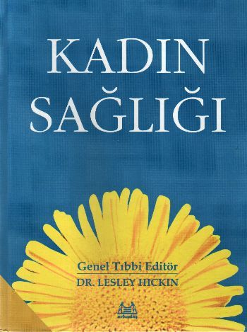 Kadın Sağlığı, Lesley Hickin, Arkadaş