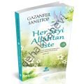 Her Şeyi Allah’tan İste, Gazanfer Sanlıtop