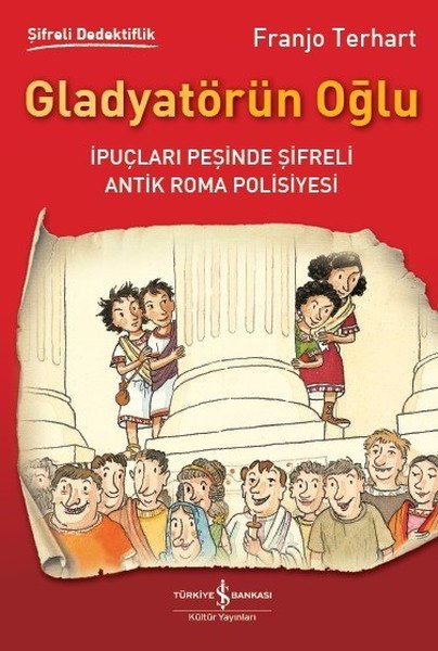 Gladyatörün Oğlu Şifreli Dedektiflik, Franjo Terhart