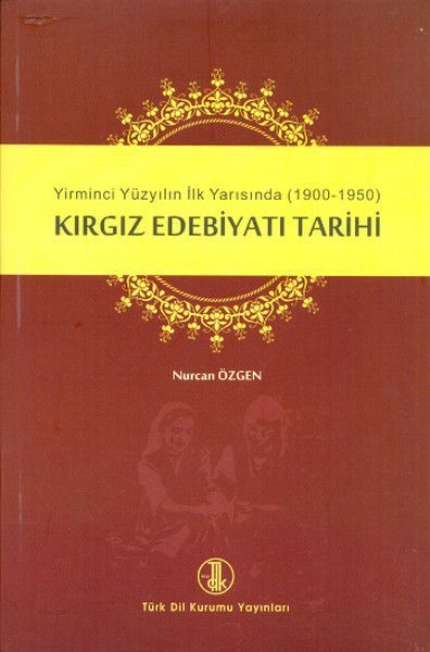 Kırgız Edebiyatı Tarihi, Nurcan Özgen