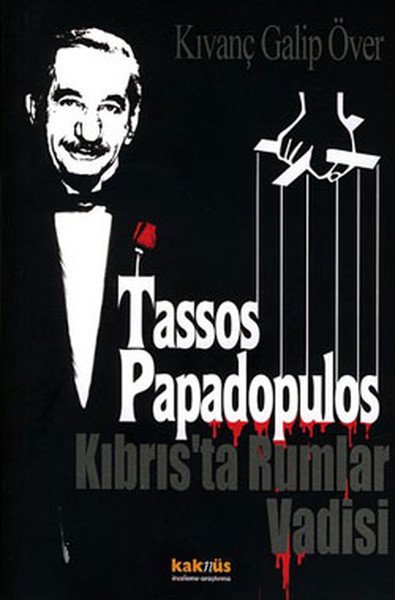 Tassos Papadopulos Kıbrıs'ta Rumlar Vadisi, Kıvanç Galip Över