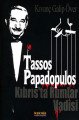 Tassos Papadopulos Kıbrıs'ta Rumlar Vadisi, Kıvanç Galip Över