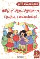 Ben Yazarım Öykü Tamamlama 5. Sınıf, Aziz Sivaslıoğlu