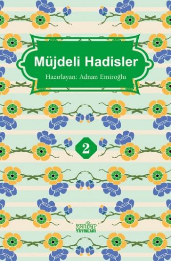 Müjdeli Hadisler 2, Adnan Emiroğlu