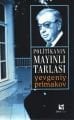 Politikanın Mayınlı Tarlası