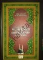 Peygamberimiz Hz. Muhammed Mustafa'nın Hayatı