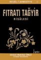 Fıtratı Tağyir Risalesi, Ahmet Mahmut Ünlü